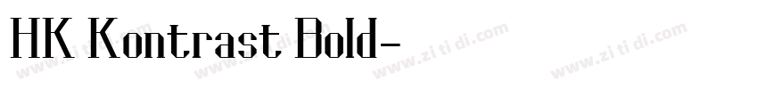 HK Kontrast Bold字体转换 HK Kontrast Bold字体转换